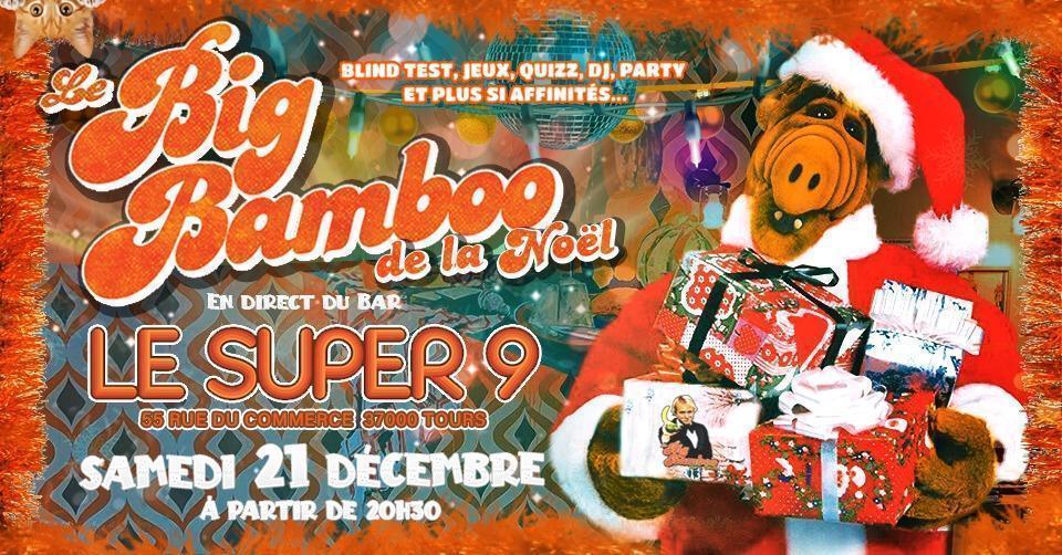 Le Big Bamboo de la Noël - Live au Super 9